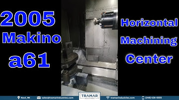Makino a61 Video Final