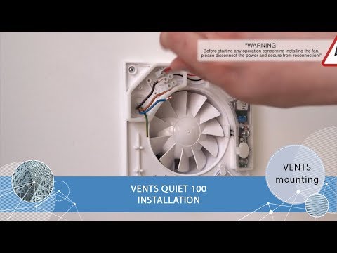 Connection guidelines for VENTS Quiet 100 domestic fan. Overview and installation