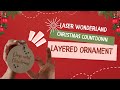 Laser Wonderland: DIY Countdown Tracker Ornament Tutorial Beginner | Glowforge &amp; Adobe Illustrator