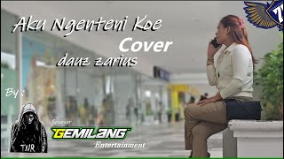 AKU NGENTENI KOWE - Dauz Zarius (Cover ) By : Tonar Tnr ft Kenny Prehara