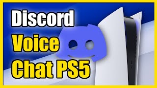 How to Join Discord Voice Chat on PS5 (Crossplay Voice Chat Party)