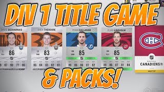 Div 1 Title Game & More Packs! - NHL 17