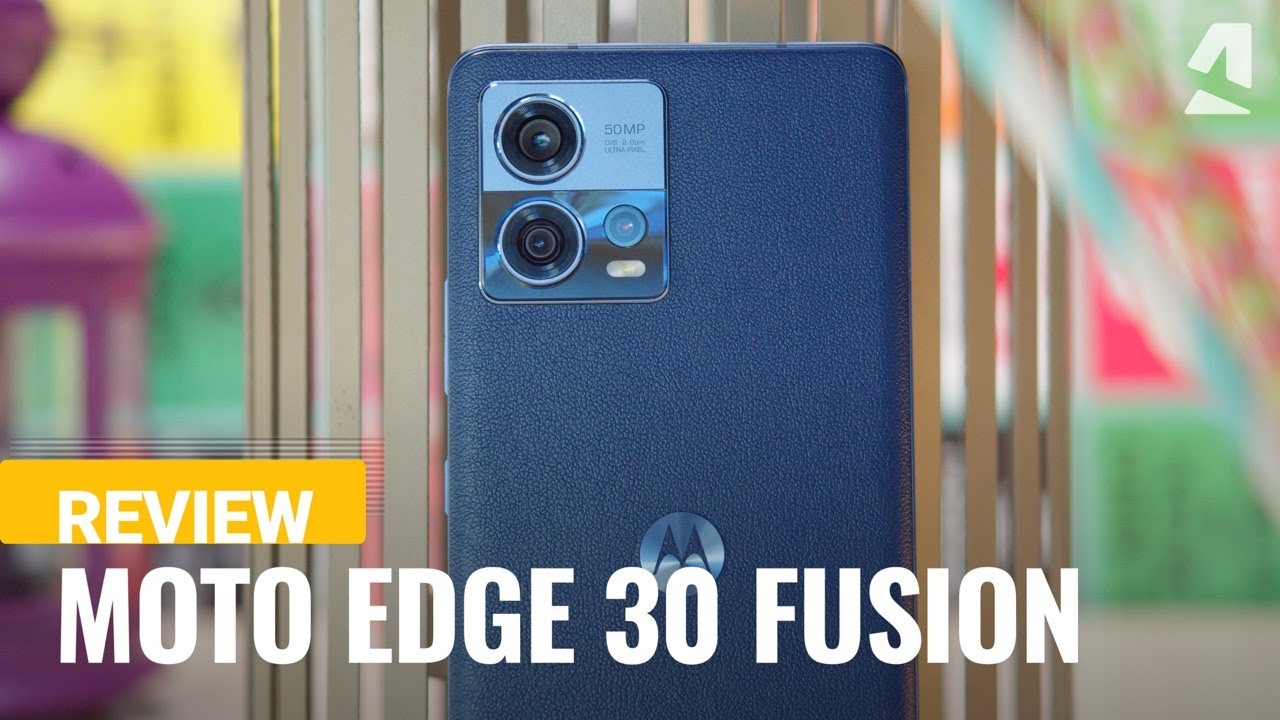 Motorola Edge 30 Fusion smartphone review - Not high-end, but really good -   Reviews