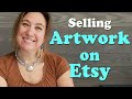 Selling Artwork on Etsy | Day in the Life of an Artist