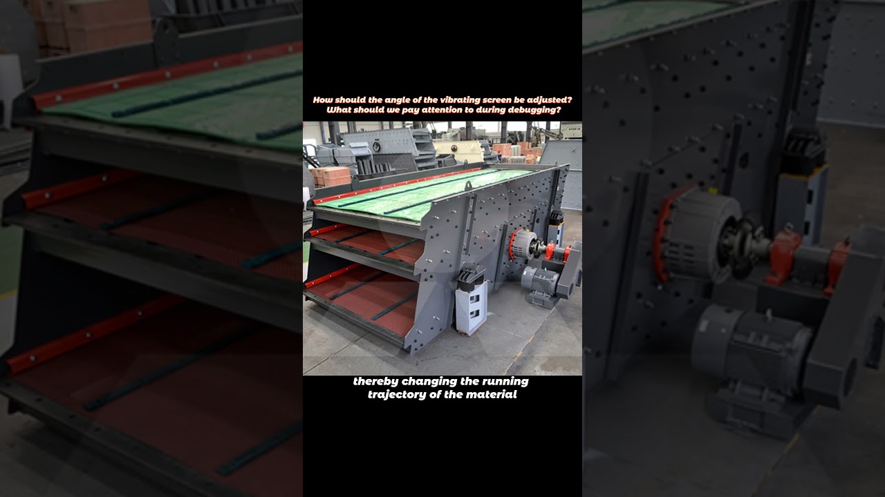 How should the angle of the vibrating screen be adjusted? 
