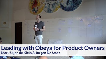 Leading with Obeya for Product Owners - Mark Uijen de Kleijn & Jurgen De Smet