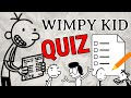 TAKING DIARY OF A WIMPY KID QUIZZES