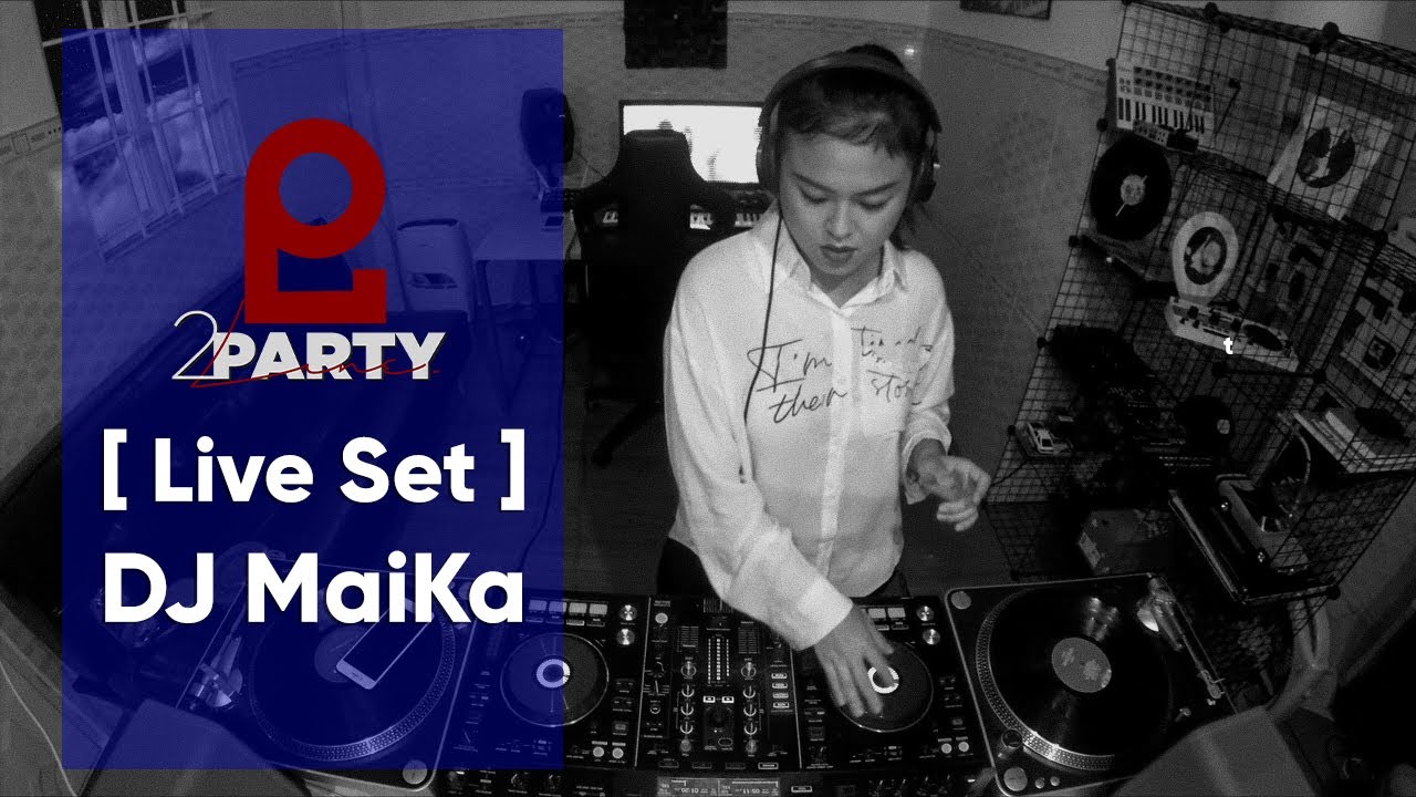 2 line  2022 Update  #MaiKa [ Live Set ] Xịn Dân chơi   #2lineparty #XDC