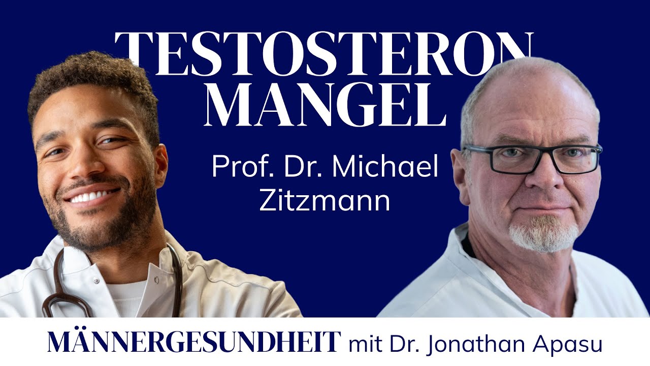 #1 - Prof. Zitzmann: Testosteron, Testosteronmangel, Testosteronersatztherapie