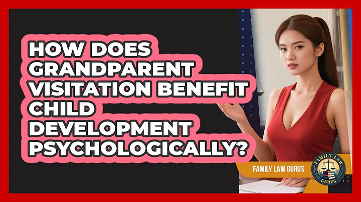 How Does Grandparent Visitation Benefit Child Development Psychologically? - Family Law Gurus