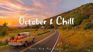 October Chill✨Happy Fall - Chill songs to make your day right | Indie/Pop/Acoustic Playlist screenshot 5