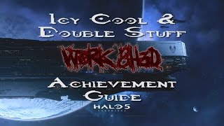 Halo 5: Guardians - Icy Cool & Double Stuff Guide (Solo) Achievement Guides [WorkSh3d]