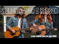 SEARCHING FOR A REASON – This Country Anthem Hits Right in the Soul | caesarsenvy [Official Video]