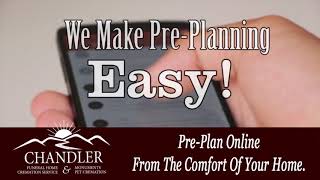 Online Pre-Planning Made Easy | Chandler Funeral Home