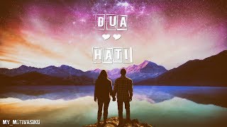 Dua Hati | Kata bijak motivasi Cinta | whatsapp status | wa 30 detik