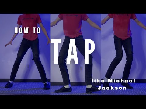 How to “Tap Dance” like Michael Jackson dance tutorial