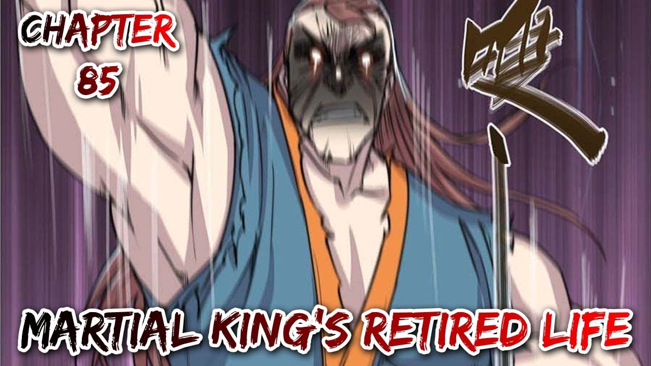 Martial King's Retired Life #85 | Indonesia - YouTube