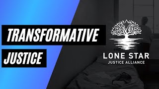 Transformative Justice