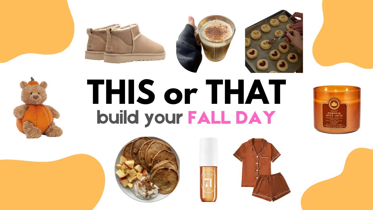 Build Your DREAM Fall Day | THIS or THAT 🍁🎃🍂