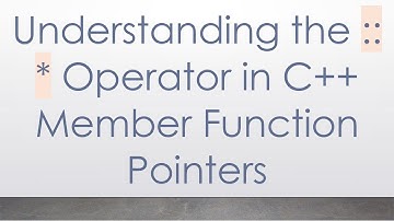 Understanding the :: * Operator in C++ Member Function Pointers