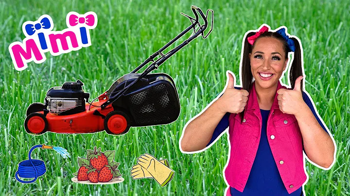 Lawn Mowers for Kids | Yard work with Mimi | Learn about Lawn Mowers | Fun Videos for Kids!