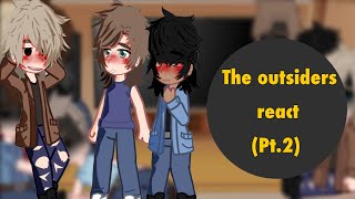 The outsiders react (pt.2) *NOT OG* -Cringe-