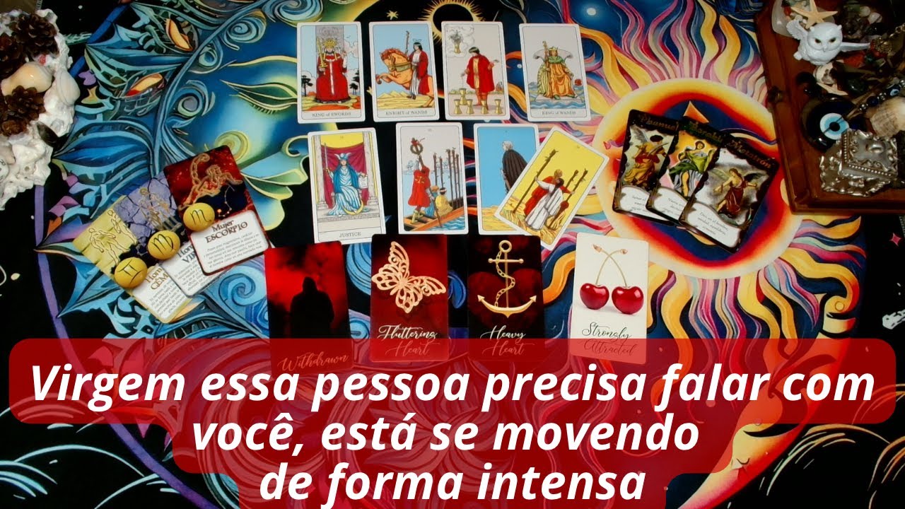 Virgem essa pessoa precisa falar com você, está se movendo de forma intensa