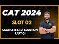 CAT 24 LRDI Solutions | Slot 2 - Part 1| Vijay Sir #cat2024