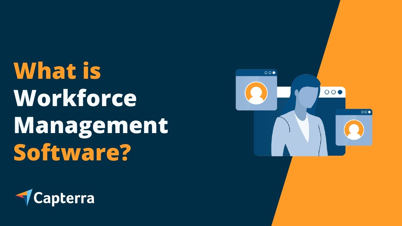 Workforce Management Software: Benefits, Features & Trends