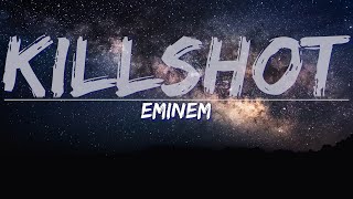 Eminem - Killshot Explicit Lyrics - Full Audio, 4K Video