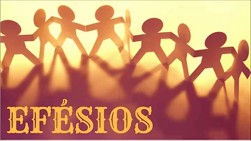 O que significa efesios na Bíblia?