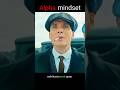 Alpha Mindset💡| LIKE THOMAS SHELBY #shortfeed #shorts