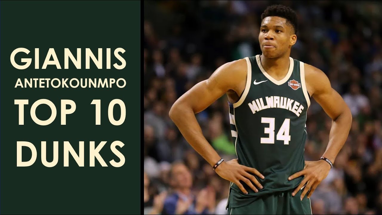 The 10 Best Dunks of Giannīs Antetokounmpo