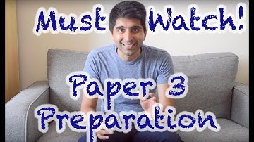 Paper 3 - Perfect Revision and Preparation
