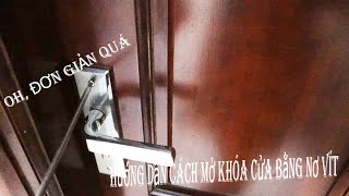 Hướng dẫn cách mở khóa cửa khi bị mất chìa khóa hoặc bị chốt trong cực nhanh trong một nốt nhạc