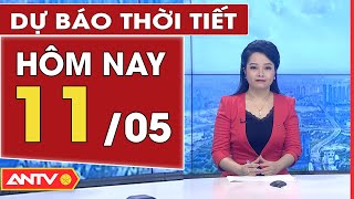 Dự báo thời tiết ngày 11/5: Không khí lạnh mới tràn về, Bắc và Trung Bộ mưa to đến rất to | ANTV screenshot 1