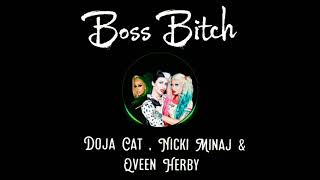 Doja Cat - Boss Bitch (ft. Nicki Minaj & Qveen Herby) [mashup]