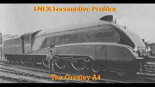 LNER Loco Profiles Episode 3: The Gresley A4