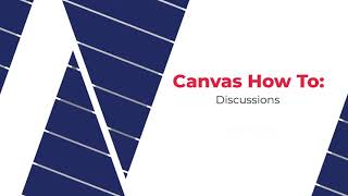 Canvas How To: Discussions