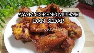 CARA GORENG AYAM MUDAH DAN SEDAP