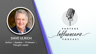 How HR Innovation Is Driving The Future Of Work? - Dave Ulrich | Podcast