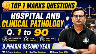D.Pharm 2nd Year Hospital & Clinical Pathology Top 90 One Mark Questions | Board Exam 2026