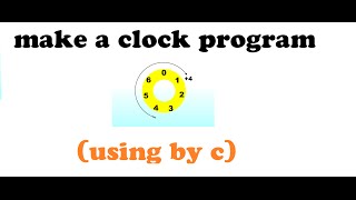 MAKE A CLOCK PROGRAM(USING C)