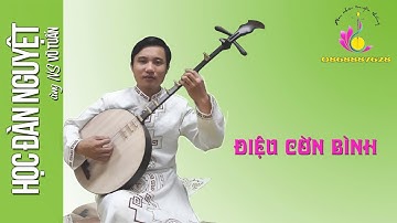 DẠY ĐÀN NGUYỆT - ĐIỆU CỜN BÌNH