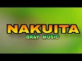 Bray Nakuita Official Music