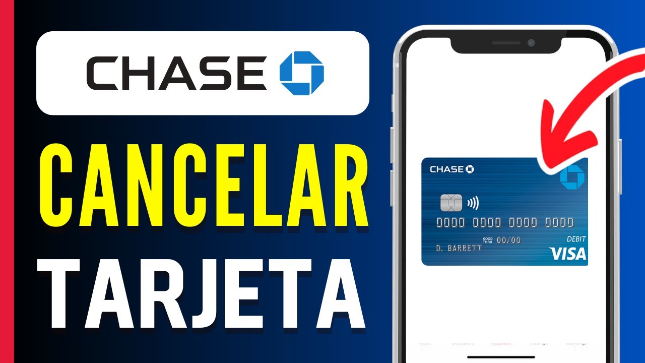 Cómo cancelar una tarjeta de Chase Bank paso a paso