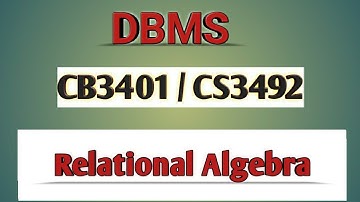 Relational Algebra in DBMS tamil||CB3401||CS3492||Anna university reg-2021. #dbms #database
