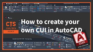 How to create your own CUI in AutoCAD