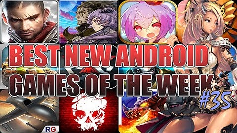 Best New Free Android Games of the Week #35