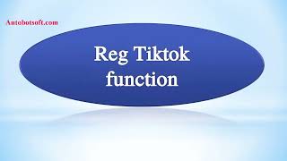 Details How to Auto Create Tiktok accounts | Tiktok Registration Bot Guide